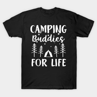 Camping Buddies For Life T-Shirt